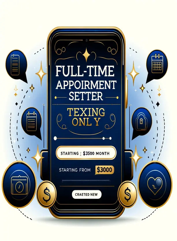 Full-Time Appoitment Setter (Texting Only) - Monthly Plan